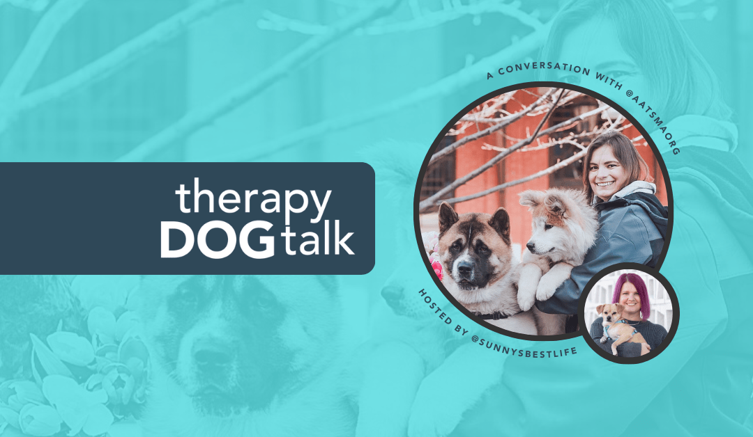 #096: Kim Fontaine and her Akita Therapy Dogs | Sherrie Rohde